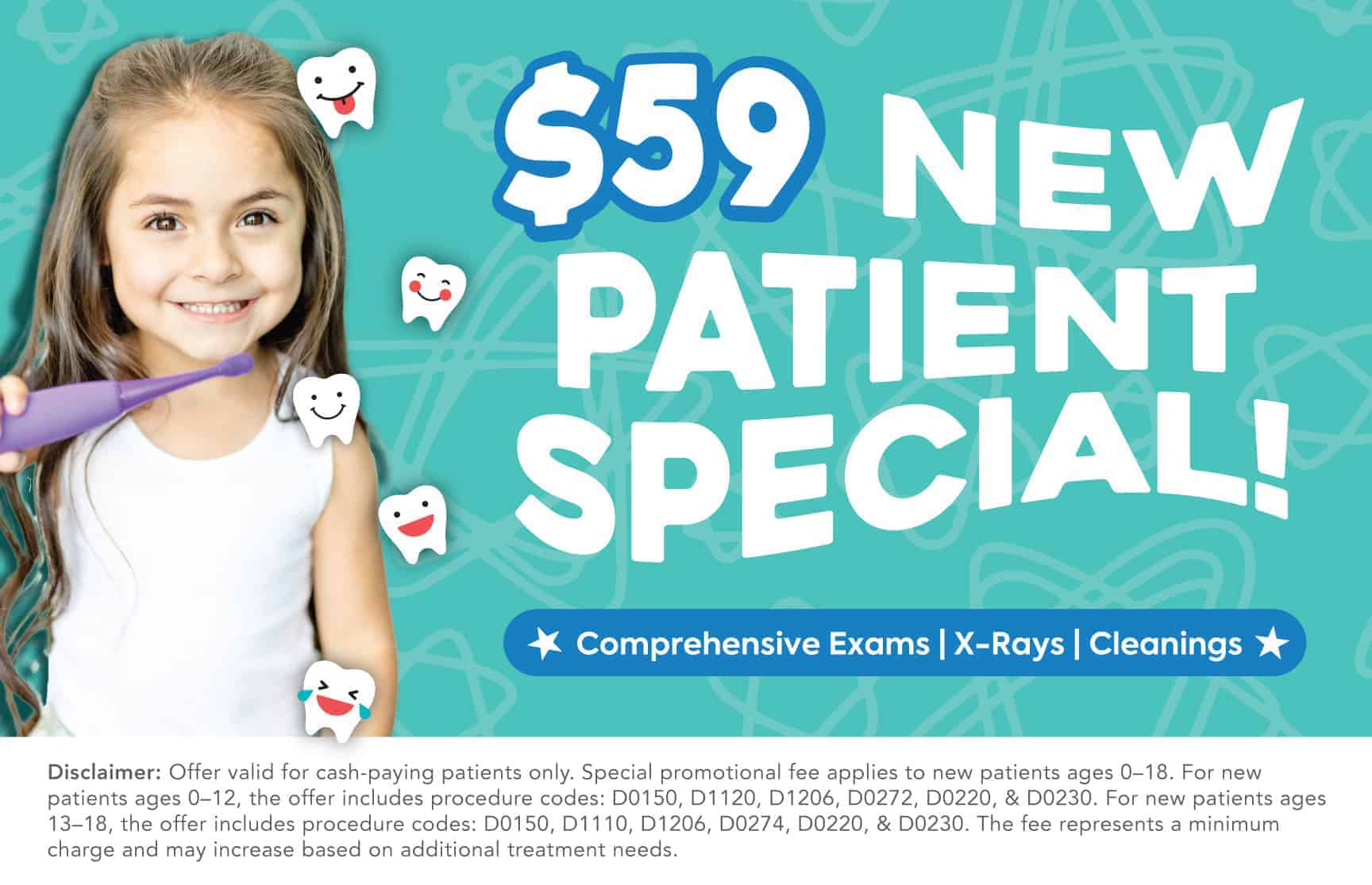 Smiling girl with a toothbrush beside bold ' New Patient Special' text and tooth icons on a teal background.